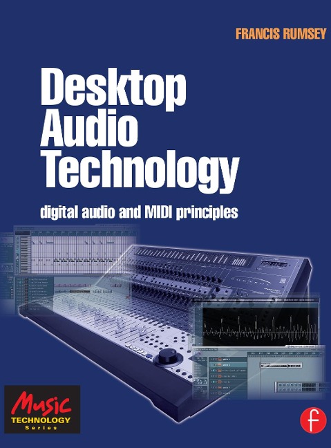 Desktop Audio Technology - Francis Rumsey