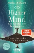 Higher Mind. Die Gesetze des Bewusstseins - Andreas Schwarz