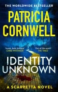 Cover-Bild zum Titel 'Identity Unknown' von 'Patricia Cornwell'