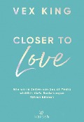 Cover-Bild zum Titel 'Closer to Love' von 'Vex King'