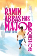Cover-Bild zum Titel 'Ramin Abbas Has Major Questions' von 'Ahmad Saber'