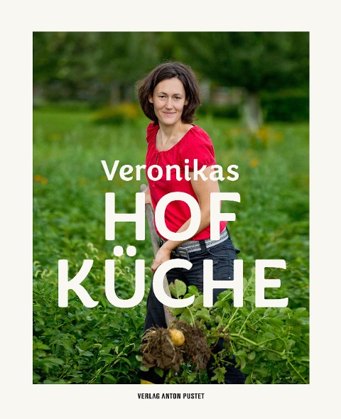 Veronikas Hofküche - Veronika Brudl