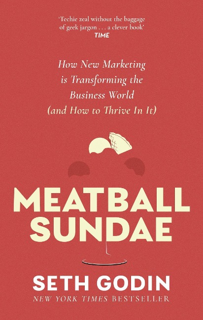 Meatball Sundae - Seth Godin