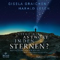 Cover-Bild zum Titel 'Liegt die Antwort in den Sternen?' von 'Gisela Graichen, Harald Lesch'