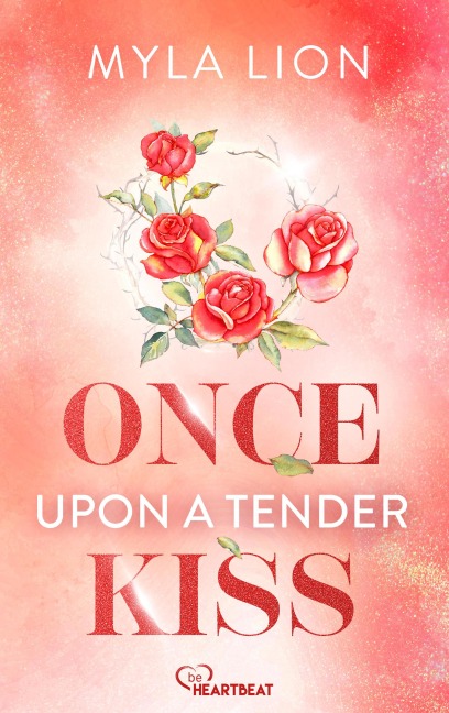 Once Upon A Tender Kiss - Myla Lion