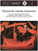 Cover-Bild zum Titel 'Transfert contro transfert' von 'Moreno Manghi, Mathieu Bellahsen, Ettore Perrella, Lucia Tower, Finizia Scivittaro'