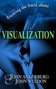 Cover-Bild zum Titel 'Knowing the Facts about Visualization' von 'John Ankerberg, John G. Weldon'