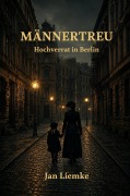 Cover-Bild zum Titel 'Männertreu' von 'Jan Liemke'