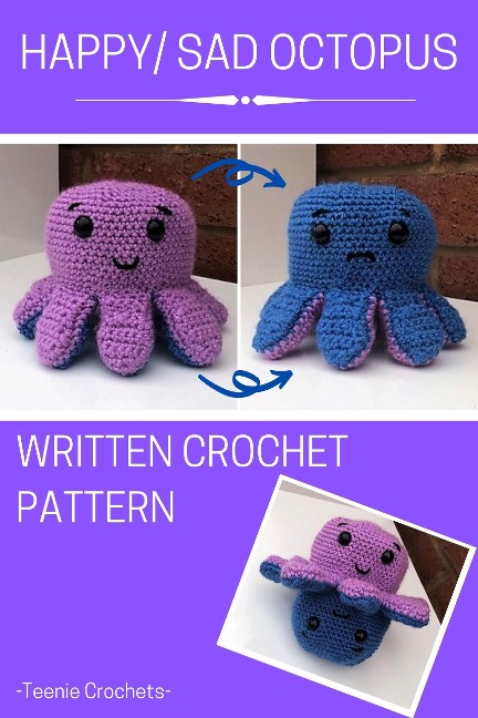 Happy / Sad Octopus - Written Crochet Pattern - Teenie Crochets
