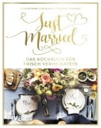 Cover-Bild zum Titel 'Just married - Das Kochbuch für frisch Verheiratete' von 'Christiane Leesker, Vanessa Jansen'