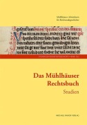 Cover-Bild zum Titel 'Das Mühlhäuser Rechtsbuch' von ''