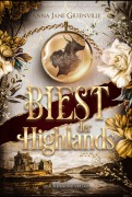 Cover-Bild zum Titel 'Biest der Highlands' von 'Anna Jane Greenville'