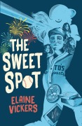 Cover-Bild zum Titel 'The Sweet Spot' von 'Elaine Vickers'