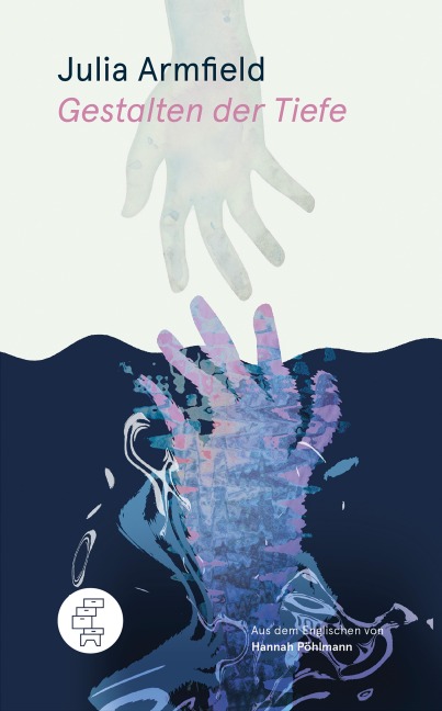 Gestalten der Tiefe - Julia Armfield