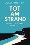 Cover-Bild zum Titel 'Tot am Strand' von 'Josephine Tey'