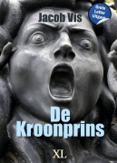 Cover-Bild zum Titel 'De kroonprins' von 'Jacob Vis'