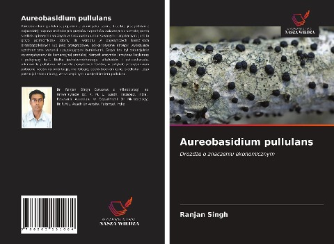 Aureobasidium pullulans - Ranjan Singh