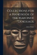 Cover-Bild zum Titel 'Collections for a Handbook of the Makonde Language' von 'Edward Steere'