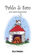 Cover-Bild zum Titel 'Pablo und Sam' von 'Evelin Monschein'