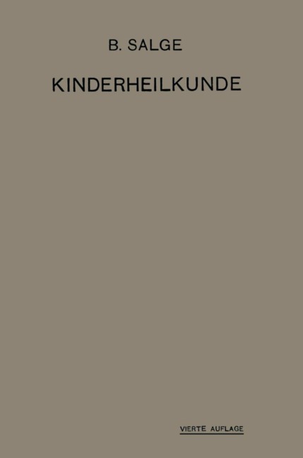 Einführung in die Kinderheilkunde - B. Salge