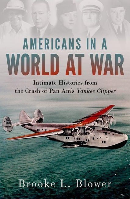 Americans in a World at War - Brooke L Blower