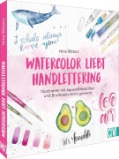 Cover-Bild zum Titel 'Watercolor liebt Handlettering' von 'Nina Rötters'