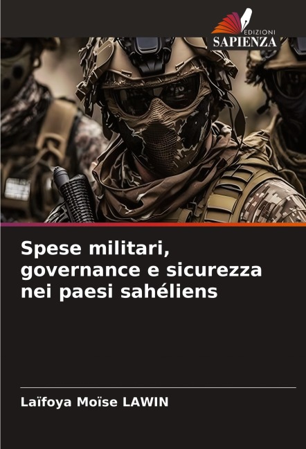 Spese militari, governance e sicurezza nei paesi sahéliens - Laïfoya Moïse Lawin