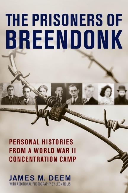 The Prisoners of Breendonk - James M Deem