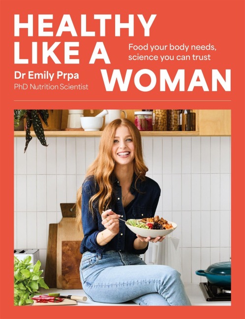 Healthy Like a Woman - Emily Prpa