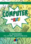 Cover-Bild zum Titel 'Computer für Kids' von 'Hans-Georg Schumann'