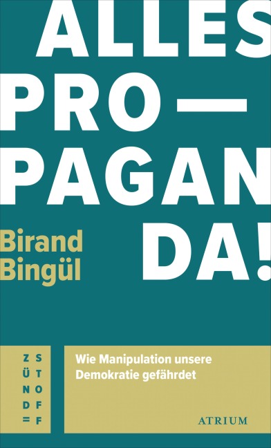 Alles Propaganda! - Birand Bingül