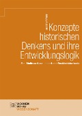 Cover-Bild zum Titel 'Konzepte historischen Denkens und ihre Entwicklungslogik' von 'Heinrich Ammerer'