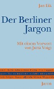 Der Berliner Jargon - Jan Eik