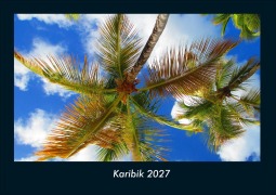 Cover-Bild zum Titel 'Karibik 2027 Fotokalender DIN A4' von 'Tobias Schmitt, Kevin Heber'