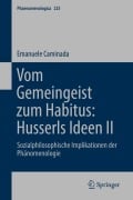 Cover-Bild zum Titel 'Vom Gemeingeist zum Habitus: Husserls Ideen II' von 'Emanuele Caminada'