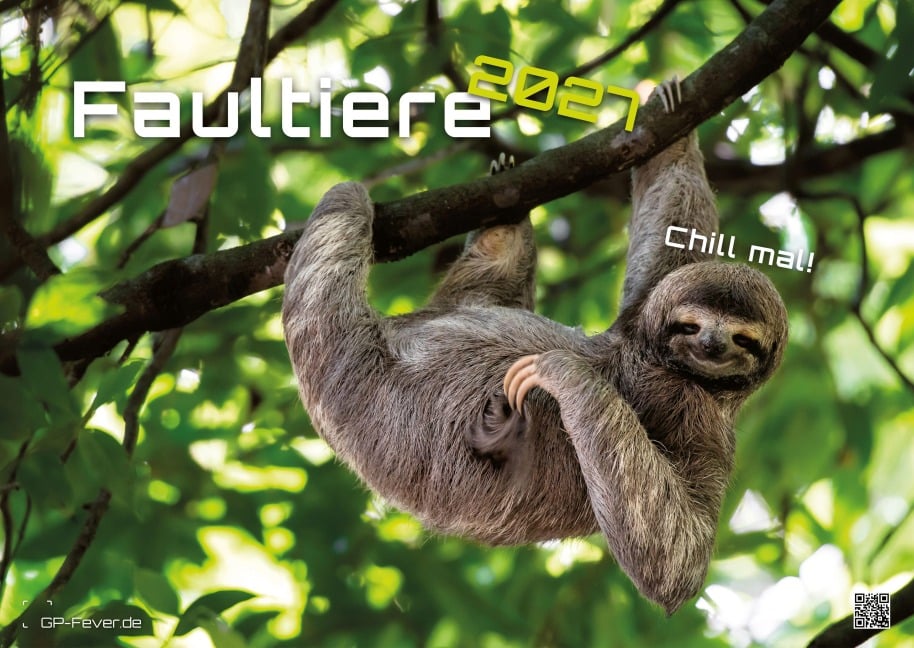 Faultiere - Chill mal! - 2027 - Kalender DIN A2 - 