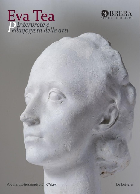Eva Tea. Interprete e pedagogista delle arti - 