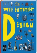 Cover-Bild zum Titel 'Wie entsteht Design' von 'Ji¿í Pelcl, Silvie ¿Eborová'