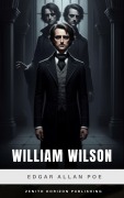 Cover-Bild zum Titel 'William Wilson' von 'Edgar Allan Poe, Zenith Horizon Publishing'