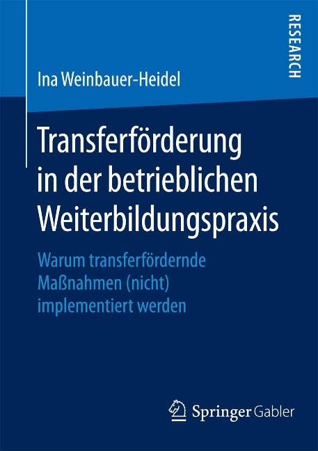 Transferförderung in der betrieblichen Weiterbildungspraxis - Ina Weinbauer-Heidel