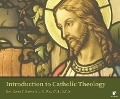 Introduction to Catholic Theology - Rev Kevin F. Burke S. J.