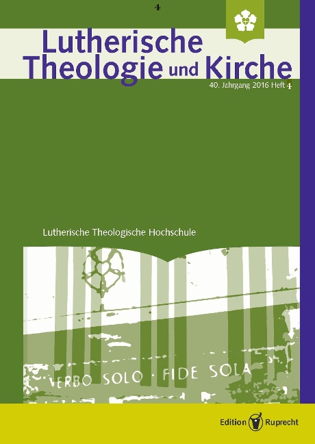 Lutherische Theologie und Kirche 4/2016 - Einzelkapitel - Werner Klän