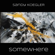 Cover-Bild zum Titel 'Somewhere' von 'Sandy Koegler'