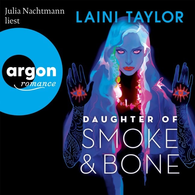 Daughter of Smoke and Bone - Laini Taylor