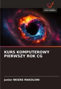 Cover-Bild zum Titel 'KURS KOMPUTEROWY PIERWSZY ROK CG' von 'Junior Nkiere Makoloni'