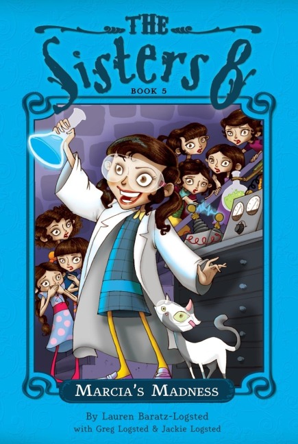 Marcia's Madness, 5 - Lauren Baratz-Logsted, Jackie Logsted