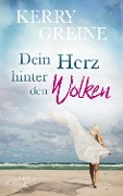 Dein Herz hinter den Wolken - Kerry Greine