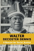 Cover-Bild zum Titel 'Walter DeCoster Dennis' von 'Rosemary Gooden'