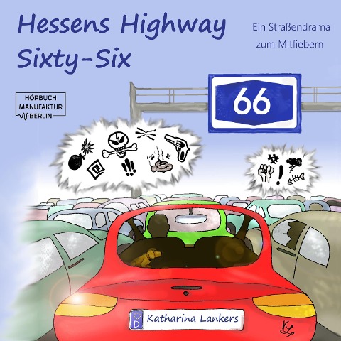 Hessens Highway Sixty-Six - Katharina Lankers