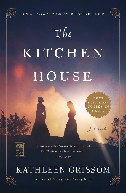 The Kitchen House - Kathleen Grissom